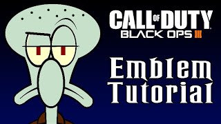 Black Ops 3 - Squidward Emblem Tutorial