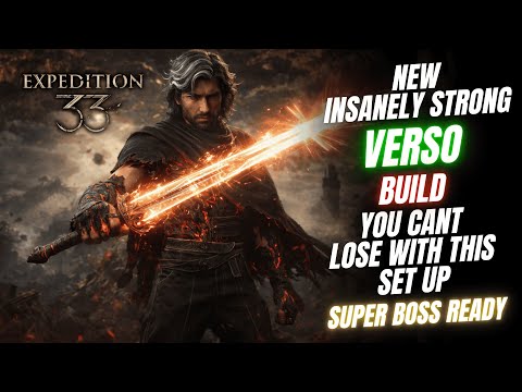INSANE VERSO BUILD & GUIDE TO DESTROY ANY BOSS {NO  ROULETTE} Clair Obscur: Expedition  33