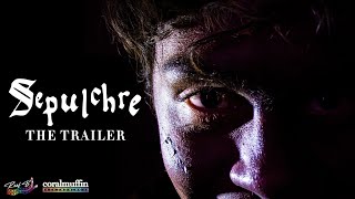 SEPULCHRE - THE TRAILER