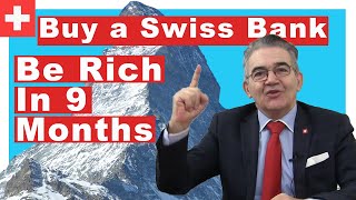How To Start Your Own Swiss Bank In 9 Month (2021)