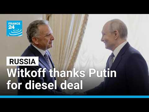 US envoy Steve Witkoff thanks Vladimir Putin for diesel deal at Ukraine talks in Russia