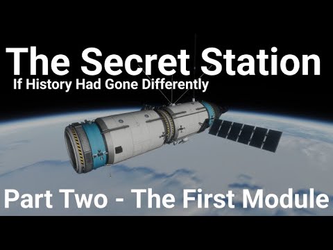 The Secret Station - The First Module (#2) (If History Had Gone Differently)