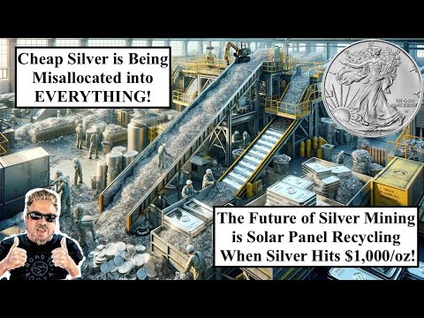 SILVER ALERT! Future of Silver Mining is SOLAR PANEL RECYCLING as Silver Hits $1,000/oz!! (Bix Weir)