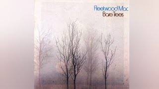 Fleetwood Mac - Bare Trees (1972) Full Album Remastered