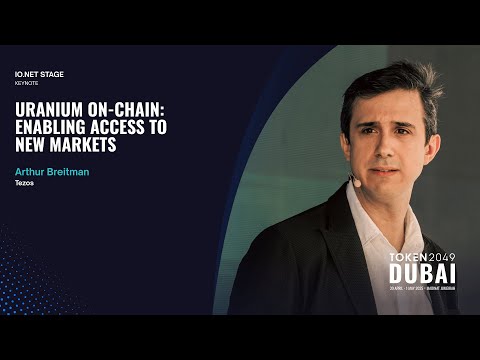 Uranium On-Chain: Enabling Access to New Markets - TOKEN2049 Dubai 2025