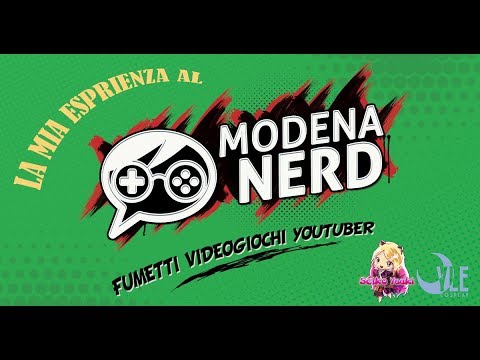 La mia esperienza a Modena Nerd 2018!