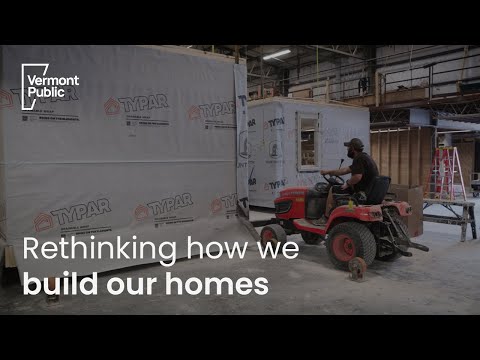 How one Vermont company is accelerating the speed of housing construction