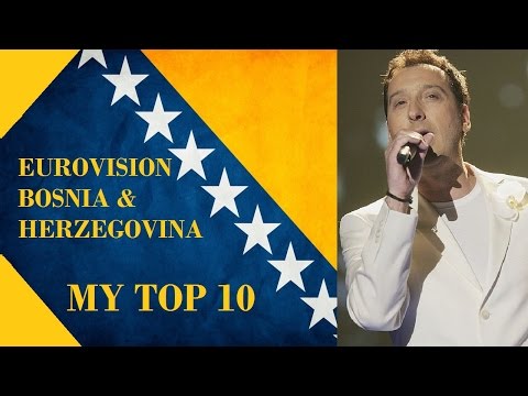 Bosnia & Herzegovina in Eurovision - My Top 10 [2000 - 2016]