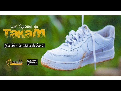 Les Capsules de Takam, Cap 26   La culotte de sport