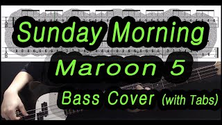 Maroon 5 - Sunday Morning (Bass cover with tabs 088)