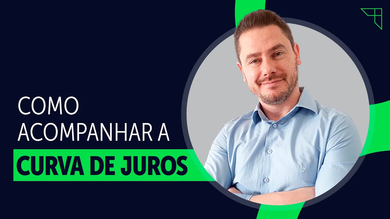 Como acompanhar a CURVA DE JUROS?