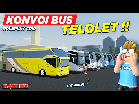 KONVOI BUS TELOLET BARU KE PUNCAK !! ROLEPLAY CDID UPDATE - Roblox Indonesia