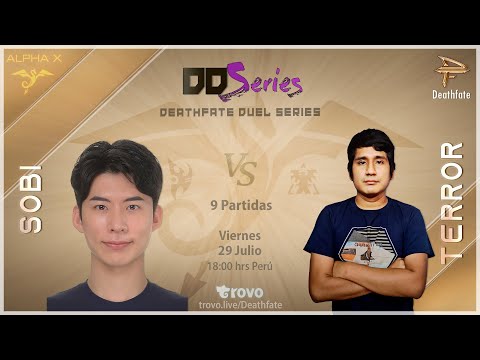 Deathfate Duel Series 33 - Sobicoreano vs TerrOr