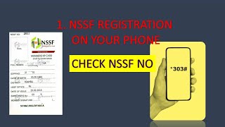 HOW TO REGISTER NSSF NUMBER AND FIND YOUR LOST NSSF NUMBER THROUGH THE PHONE