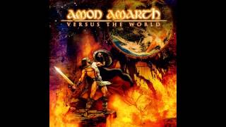 Amon Amarth Versus the world [Full Album]