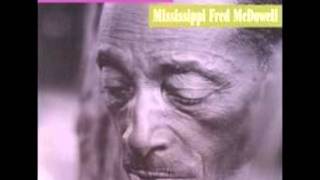 Mississippi Fred Mcdowell - The train I ride