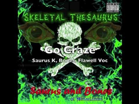 Go Craze - Saurus and Bones ft. Flawell Voc