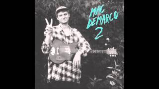 Mac DeMarco - Robson Girl (Slowed Down)