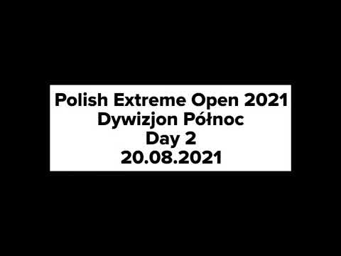 Polish Extreme Open 2021 Day 2/3