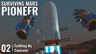 SURVIVING MARS: PIONEER // 02: Fulfilling My Contracts // QUEST 3 Gameplay