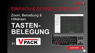Tastenbelegungen der Verpackungssoftware VPack - Teil 1: Zoom, Bemaßun