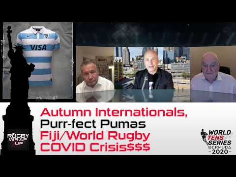 Rugby TV & Pod: Autumn Internationals, Fiji/World Rugby COVID Crisis$$$, Purr-fect Pumas with Hook, Lewis & McCarthy
