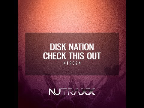 Disk Nation - Check This Out (Original Mix)