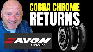 Avon Tyres Are Back! | Cobra Chrome Returns