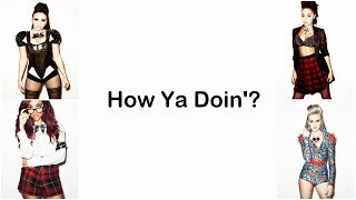 Little Mix - How Ya Doin&#39;? (Album Version) [Lyrics]