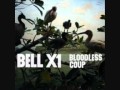 Bell X1 - The Trailing Skirts of God