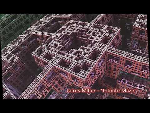 Jairus Miller -  "Infinite Maze"