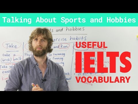 IELTS Speaking Vocabulary - Talking about Sports and Hobbies