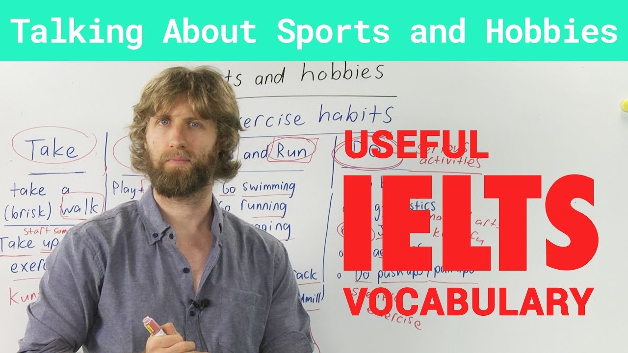 IELTS Speaking Vocabulary - Talking about Sports and Hobbies