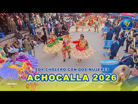 Chutas Achocalla 2026 - Soy Cholero con 2 Mujeres