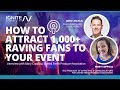 How To Attract 1000 People To Your Event Mary Coppola United Fresh