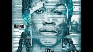 MEEK MILL - DREAM CHASERS 4 (FULL MIXTAPE)