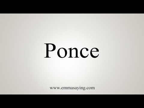 How To Say Ponce