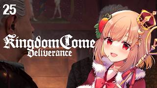 Ichigo🍓plays Kingdom Come: Deliverance | Part 25