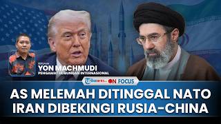 [FULL] Negara NATO Tinggalkan Trump seusai Gagal Gencatan Senjata Iran, Pakar: AS Bakal Melemah