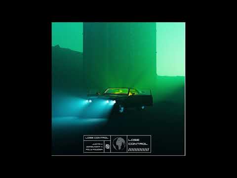Justri x Gorbunoff x Poly Powder - Lose Control
