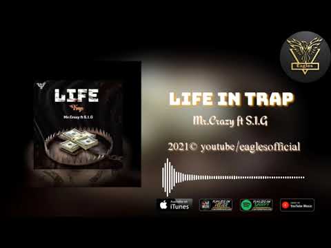 Mr.Crazy ft S.1.G-Life in Trap (Official Audio)