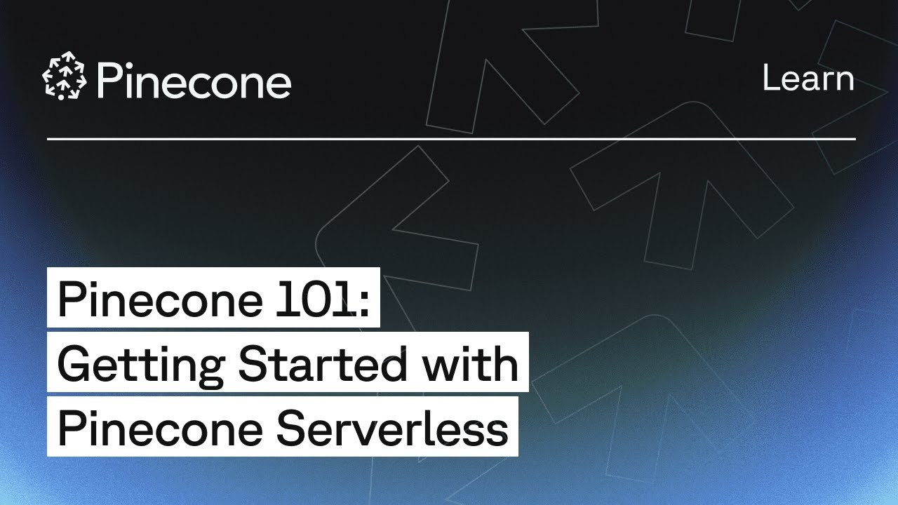 Getting started with Pinecone serverless
