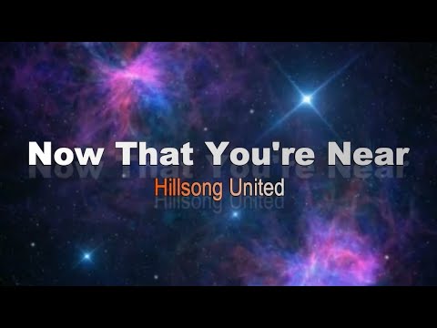 Now That You're Near video