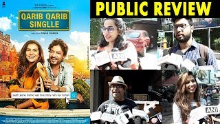 Qarib Qarib Singlle Movie Public Review: Hit Or Flop?