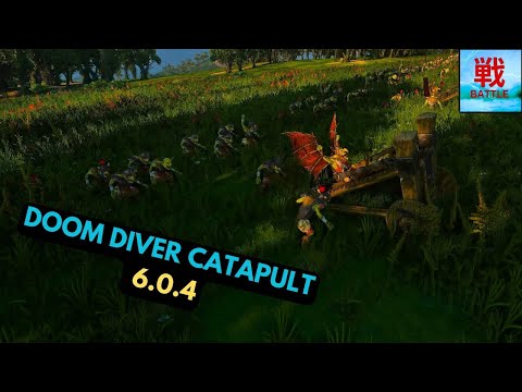 Are Doom Diver Catapults Any Good in Patch 6.0.4? - Greenskins Unit Focus