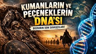 Peçenekler ve Kumanlar: Bozkırın Son Savaşçılarının Genetik Sırrı