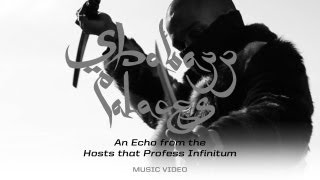 An Echo From the Hosts That Profess Infinitum Music Video