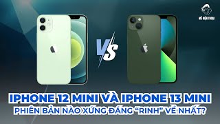 So sánh iPhone 12 mini và 13 mini
