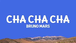 Download lagu @brunomars - Cha Cha Cha (Lyrics) mp3 Download lagu @brunomars - Cha Cha Cha (Lyrics) mp3