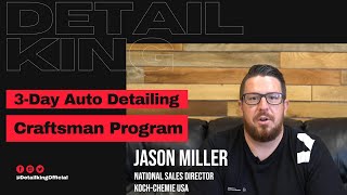 Koch-Chemie USA Comes to Detail King! | 3-Day Auto-Detailing Craftsman Program